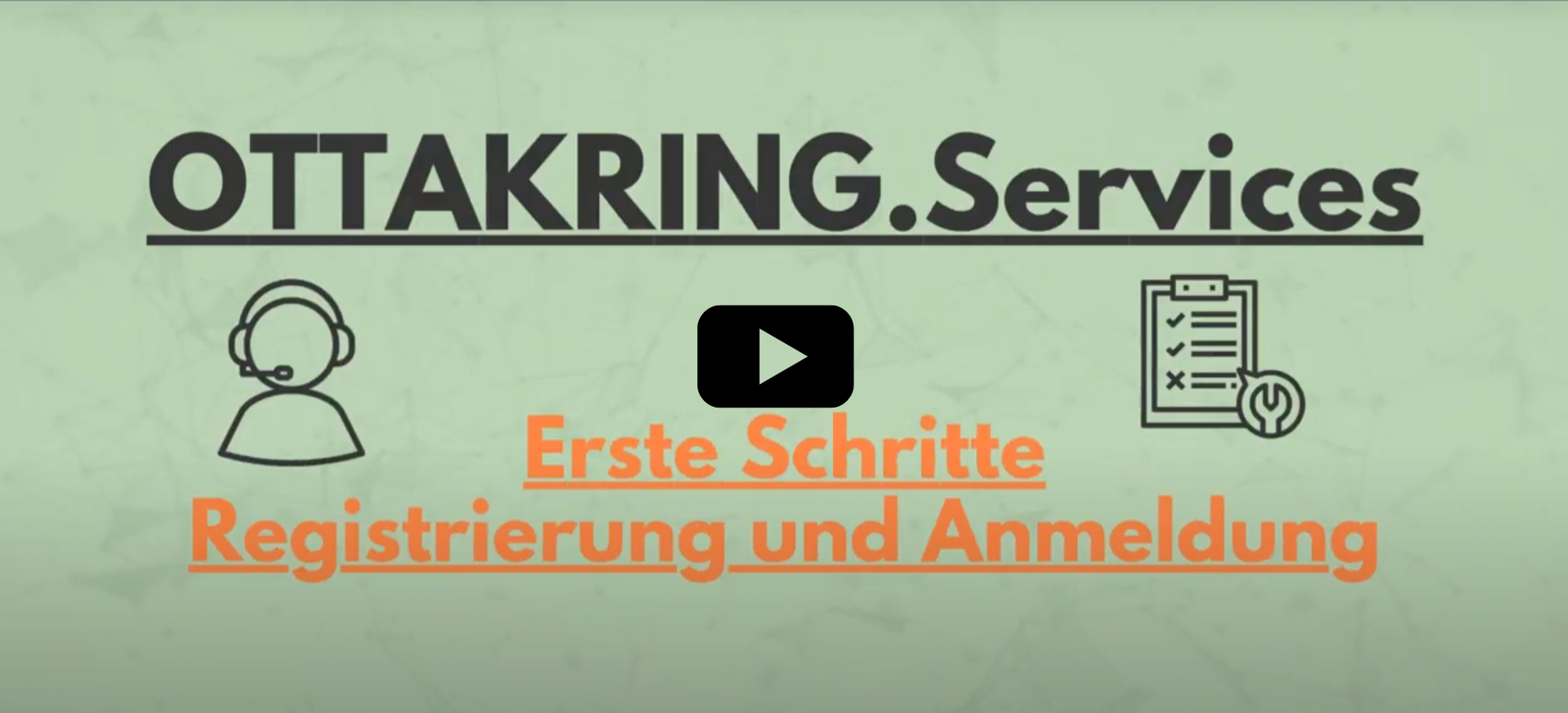 Anleitungsvideo Registrierung Ottakring.Services.